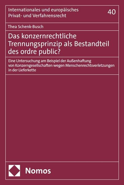 Produktbild: Das konzernrechtliche Trennungsprinzip als Bestandteil des ordre public?