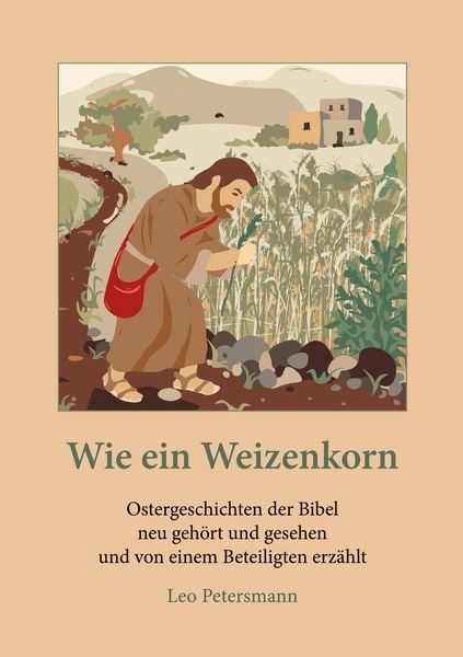 Produktbild: Wie ein Weizenkorn