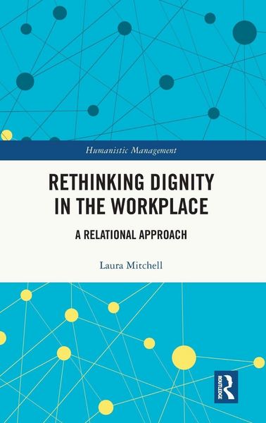 Produktbild: Rethinking Dignity in the Workplace