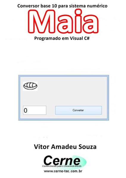 Produktbild: Conversor Base 10 Para Sistema Num&eacute;rico Maia Programado Em Visual C#
