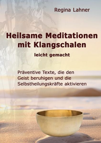 Produktbild: Heilsame Meditationen mit Klangschalen