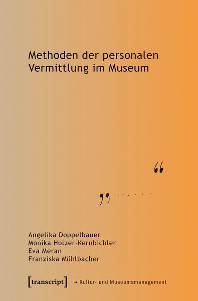 Produktbild: Methoden der personalen Vermittlung im Museum