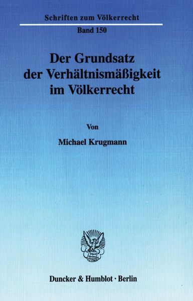 Produktbild: Der Grundsatz der Verh&auml;ltnism&auml;&szlig;igkeit im V&ouml;lkerrecht.