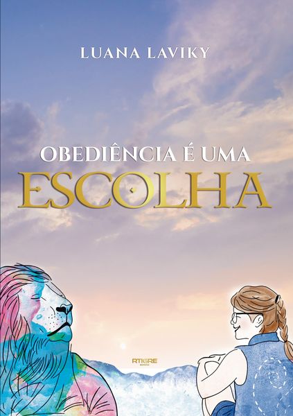 Produktbild: Obedi&ecirc;ncia &Eacute; Uma Escolha