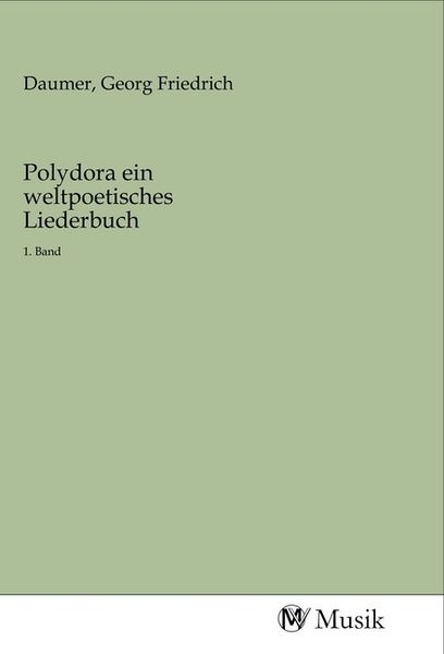 Polydora ein weltpoetisches Liederbuch, Taschenbuch von , MV-Musik, 9783968772134