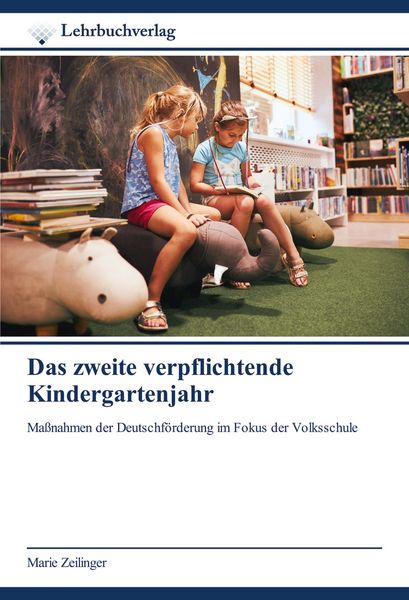 Produktbild: Das zweite verpflichtende Kindergartenjahr