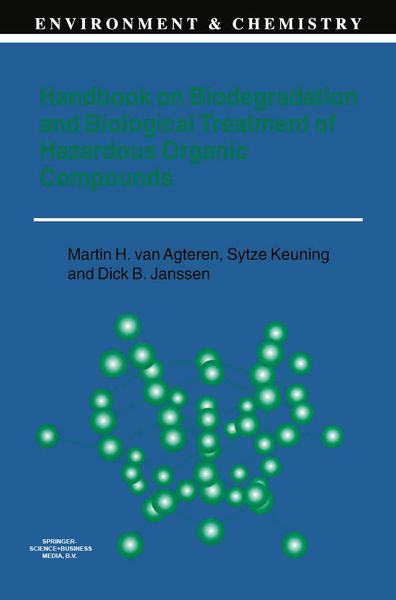 Produktbild: Handbook on Biodegradation and Biological Treatment of Hazardous Organic Compounds