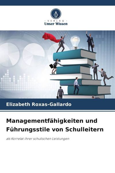 Produktbild: Managementf&auml;higkeiten und F&uuml;hrungsstile von Schulleitern