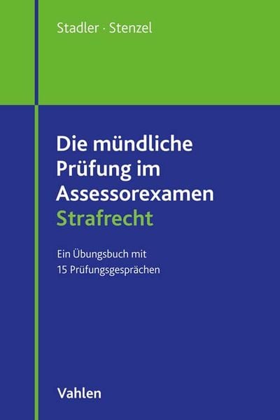 Produktbild: Die m&uuml;ndliche Pr&uuml;fung im Assessorexamen Strafrecht