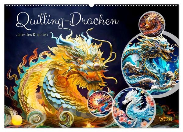 Produktbild: Quilling-Drachen - Jahr des Drachen (Wandkalender 2026 DIN A2 quer), CALVENDO Monatskalender