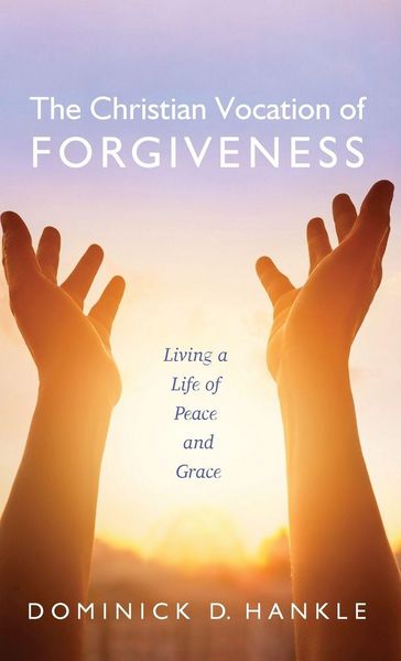 Produktbild: The Christian Vocation of Forgiveness