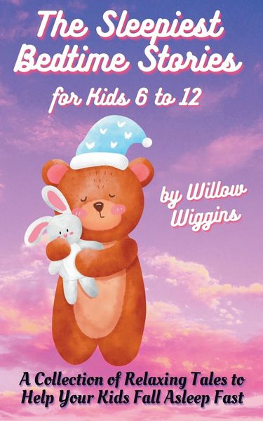 Produktbild: The Sleepiest Bedtime Stories for Kids 6 to 12
