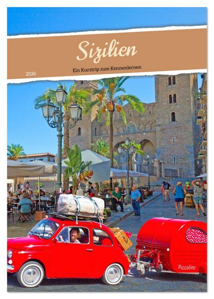Produktbild: Sizilien Ein Kurztrip zum Kennenlernen (Tischkalender 2026 DIN A5 hoch), CALVENDO Monatskalender