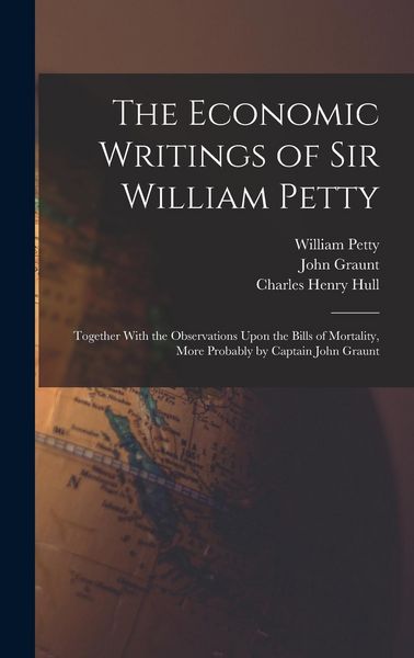 Produktbild: The Economic Writings of Sir William Petty