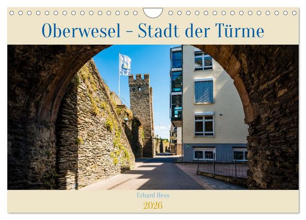 Oberwesel - Stadt der Türme (Wandkalender 2026 DIN A4 quer), CALVENDO Monatskalender