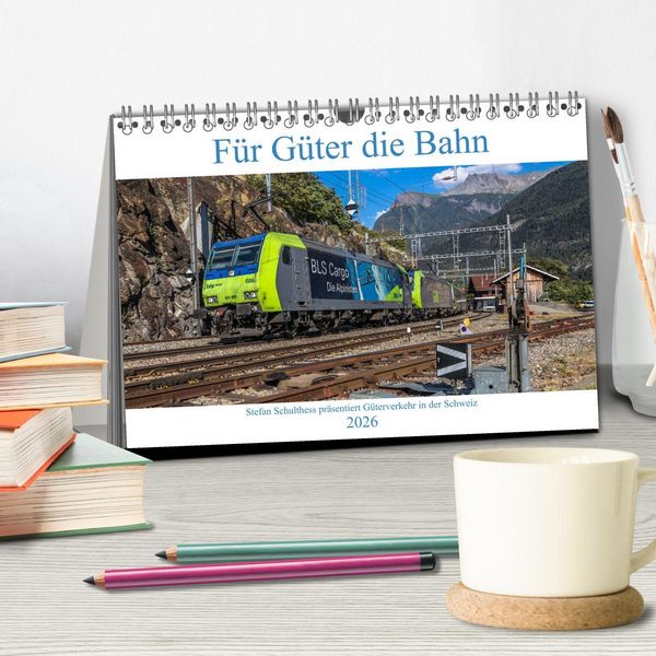 Produktbild: F&uuml;r G&uuml;ter die Bahn (Tischkalender 2026 DIN A5 quer), CALVENDO Monatskalender