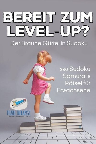 Produktbild: Bereit zum Level-Up? Der Braune G&uuml;rtel in Sudoku | 240 Sudoku-Samurai's R&auml;tsel f&uuml;r Erwachsene