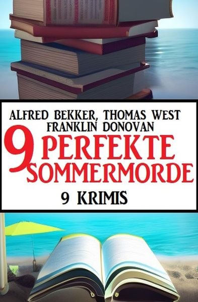 Produktbild: 9 Perfekte Sommermorde Juli 2023: 9 Krimis