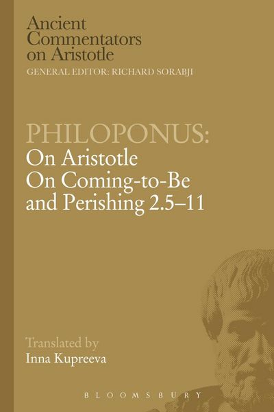 Produktbild: Philoponus: On Aristotle On Coming to be and Perishing 2.5-11