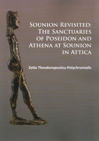 Produktbild: Sounion Revisited: The Sanctuaries of Poseidon and Athena at Sounion in Attica