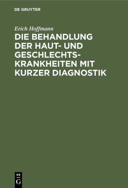 Produktbild: Die Behandlung der Haut- und Geschlechtskrankheiten mit kurzer Diagnostik