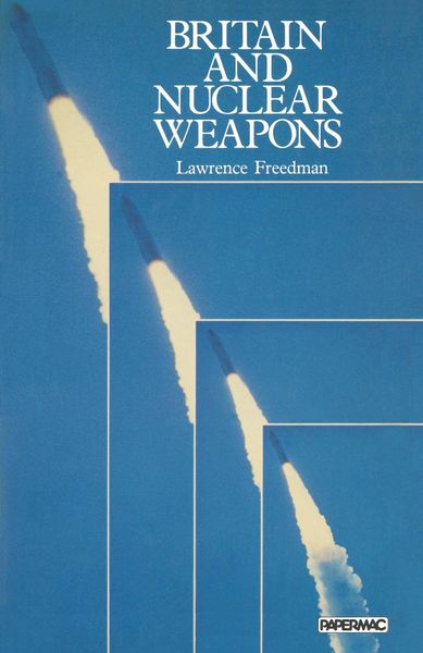 Produktbild: Britain and Nuclear Weapons