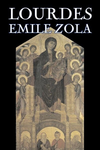 Produktbild: Lourdes by Emile Zola, Fiction, Classics, Literary