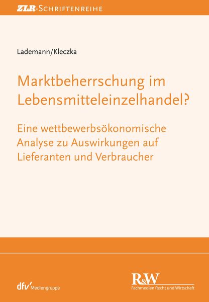Produktbild: Marktbeherrschung im Lebensmitteleinzelhandel?