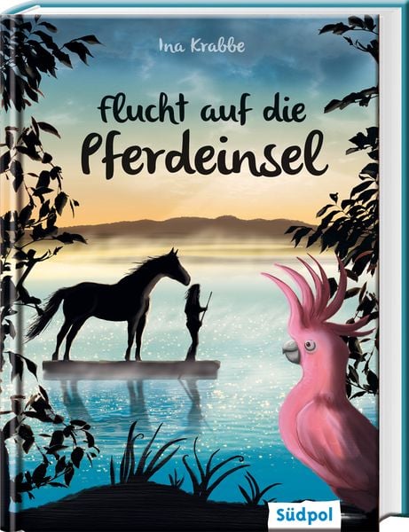 Funkelsee – Flucht auf die Pferdeinsel (Band 1), Gebundene Ausgabe von Ina Krabbe, Südpol Verlag GmbH, 978-3-943086-36-2