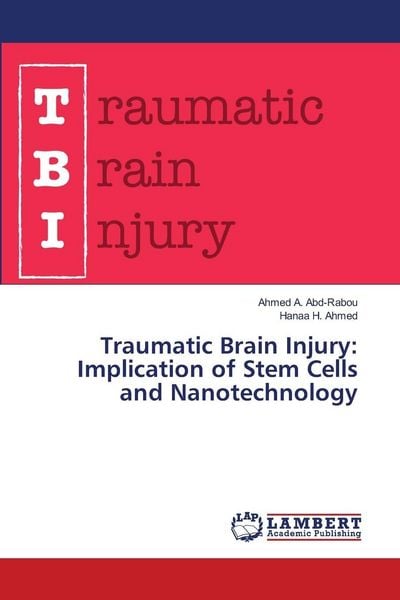 Produktbild: Traumatic Brain Injury: Implication of Stem Cells and Nanotechnology