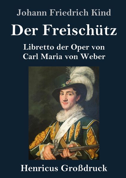 Produktbild: Der Freisch&uuml;tz (Gro&szlig;druck)