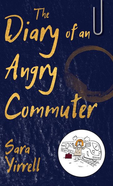 Produktbild: Diary of An Angry Commuter