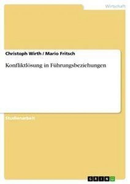 Produktbild: Konfliktl&ouml;sung in F&uuml;hrungsbeziehungen