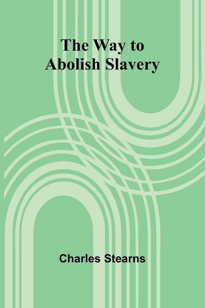 Produktbild: The Way To Abolish Slavery