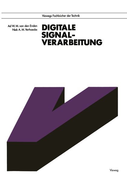 Digitale Signalverarbeitung, Taschenbuch von Ad van den Enden , Niek Verhoeckx, Vieweg & Teubner, 9783528030452
