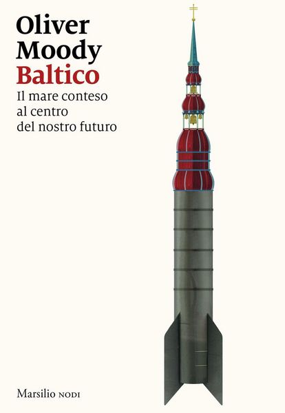 Produktbild: Baltico. Il mare conteso al centro del nostro futuro