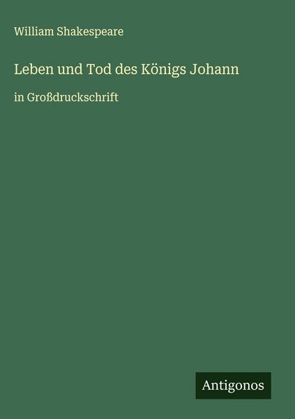 Produktbild: Leben und Tod des K&ouml;nigs Johann