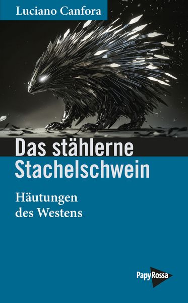 Produktbild: Das st&auml;hlerne Stachelschwein