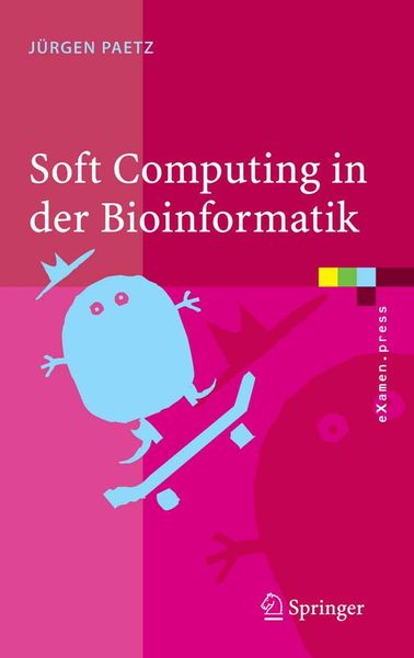 Produktbild: Soft Computing in der Bioinformatik