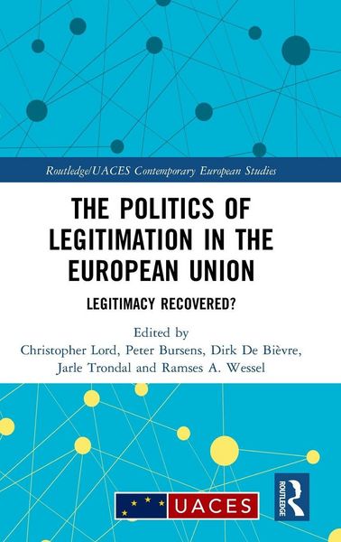 Produktbild: The Politics of Legitimation in the European Union