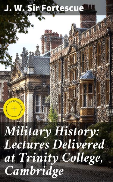 Produktbild: Military History: Lectures Delivered at Trinity College, Cambridge