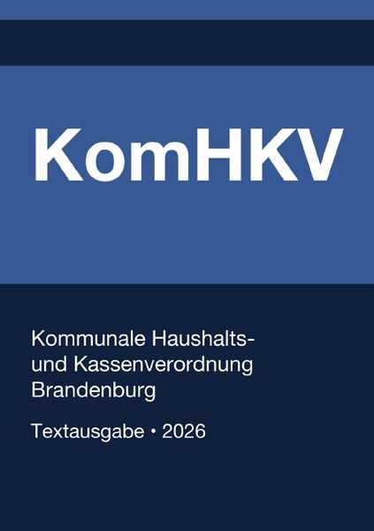 Produktbild: KomHKV - Kommunale Haushalts- und Kassenverordnung Brandenburg 2026