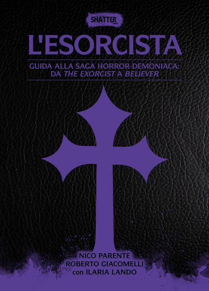 Produktbild: L' esorcista. Guida alla saga horror-demoniaca: da The exorcist a Believer