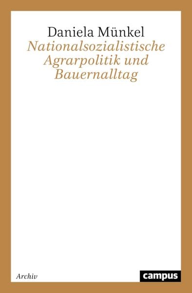 Produktbild: Nationalsozialistische Agrarpolitik und Bauernalltag