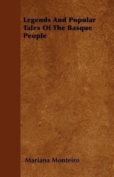 Produktbild: Legends And Popular Tales Of The Basque People