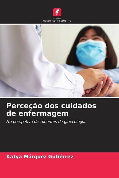 Produktbild: Perce&ccedil;&atilde;o dos cuidados de enfermagem