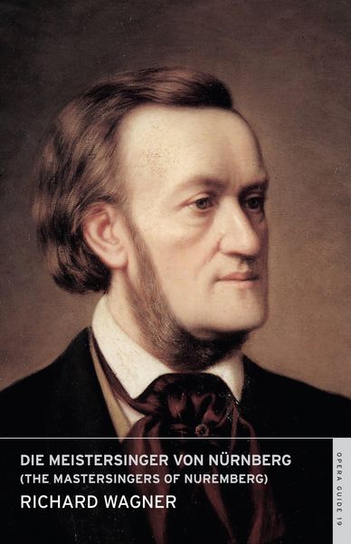 Produktbild: Die Meistersinger von N&uuml;rnberg (The Mastersingers of Nuremberg)