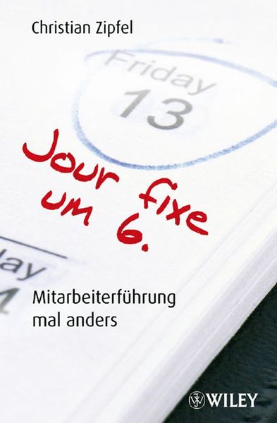 Jour fixe um 6, Taschenbuch von Christian Zipfel, Wiley-VCH, 978-3-527-50357-5