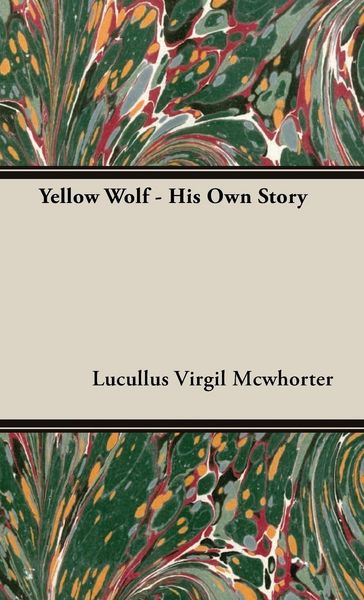 Produktbild: Yellow Wolf - His Own Story