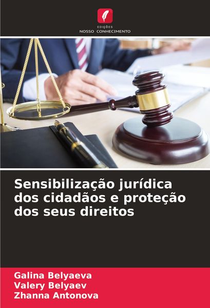 Produktbild: Sensibiliza&ccedil;&atilde;o jur&iacute;dica dos cidad&atilde;os e prote&ccedil;&atilde;o dos seus direitos